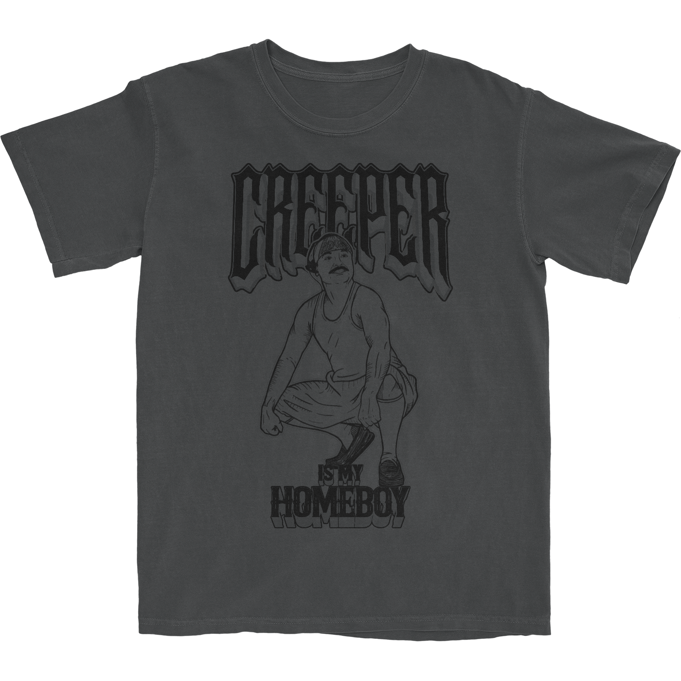 Creeper Is My Homeboy Tee